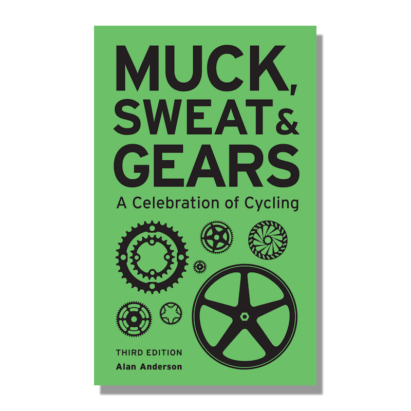 Muck Sweat and Gears - Cycling Book - B Cool 2