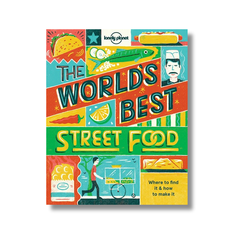 The World’s Best Street Food recipe book 100 authentic recipes Street-food tastiest recipes